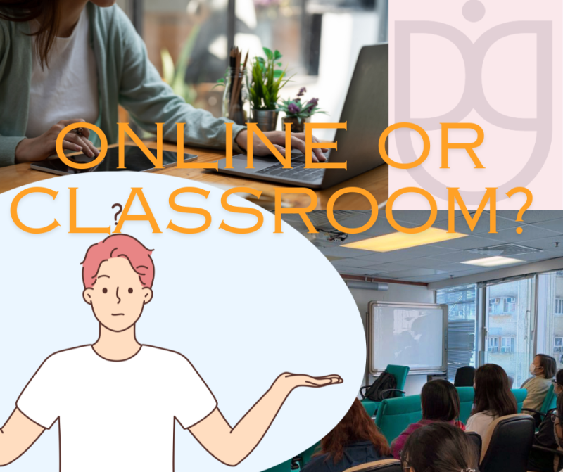 Which one is right for me? Online vs. Classroom-Based Courses